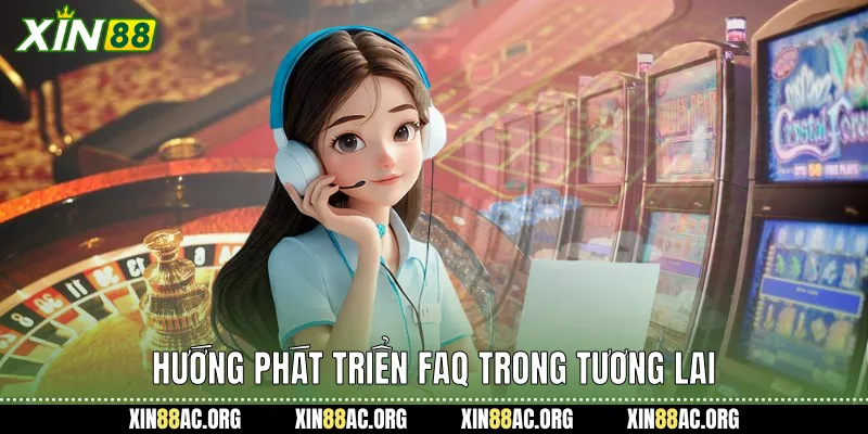 Hướng phát triển faq trong tương lai
