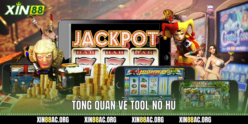 Tổng quan về tool nổ hũ